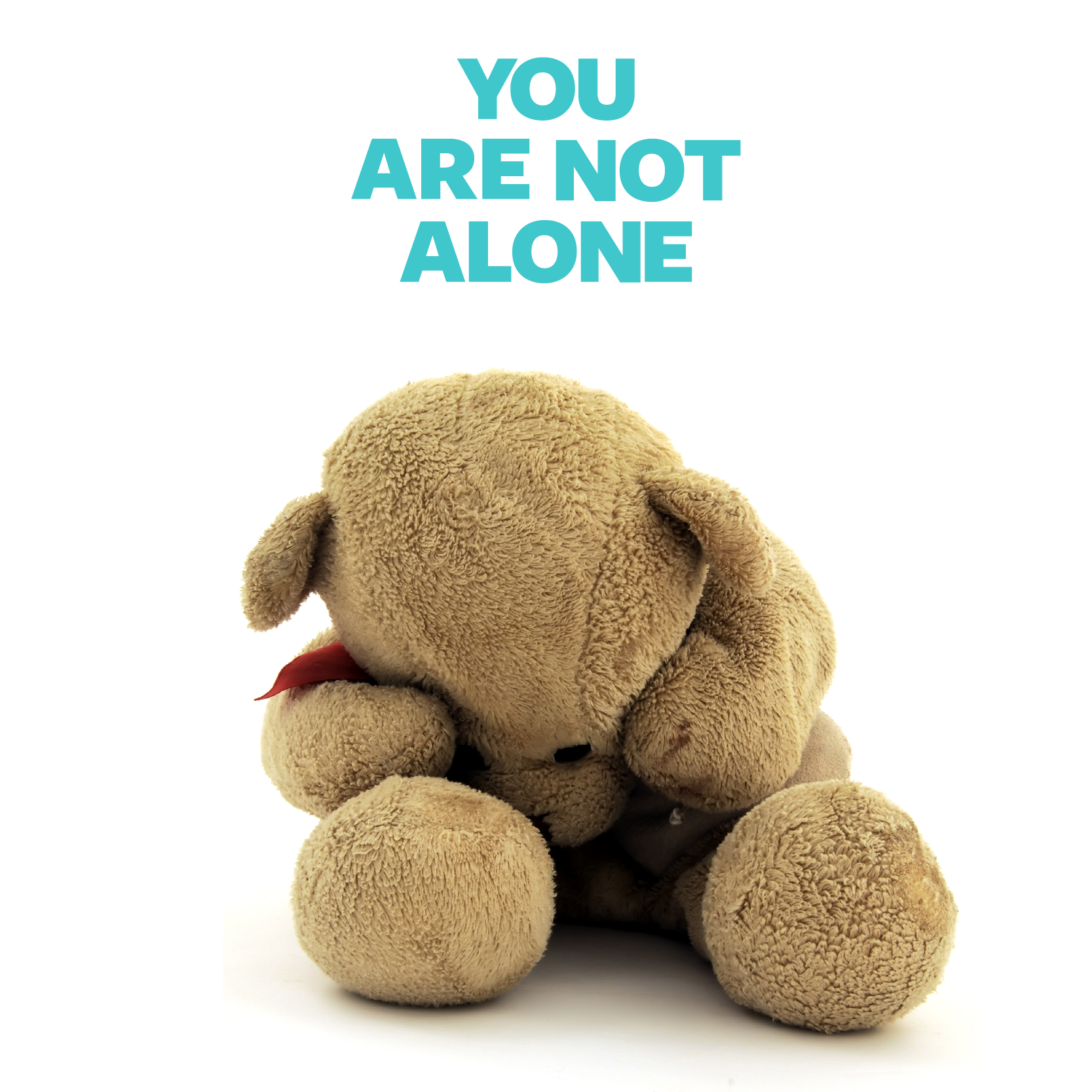 You Are Not Alone