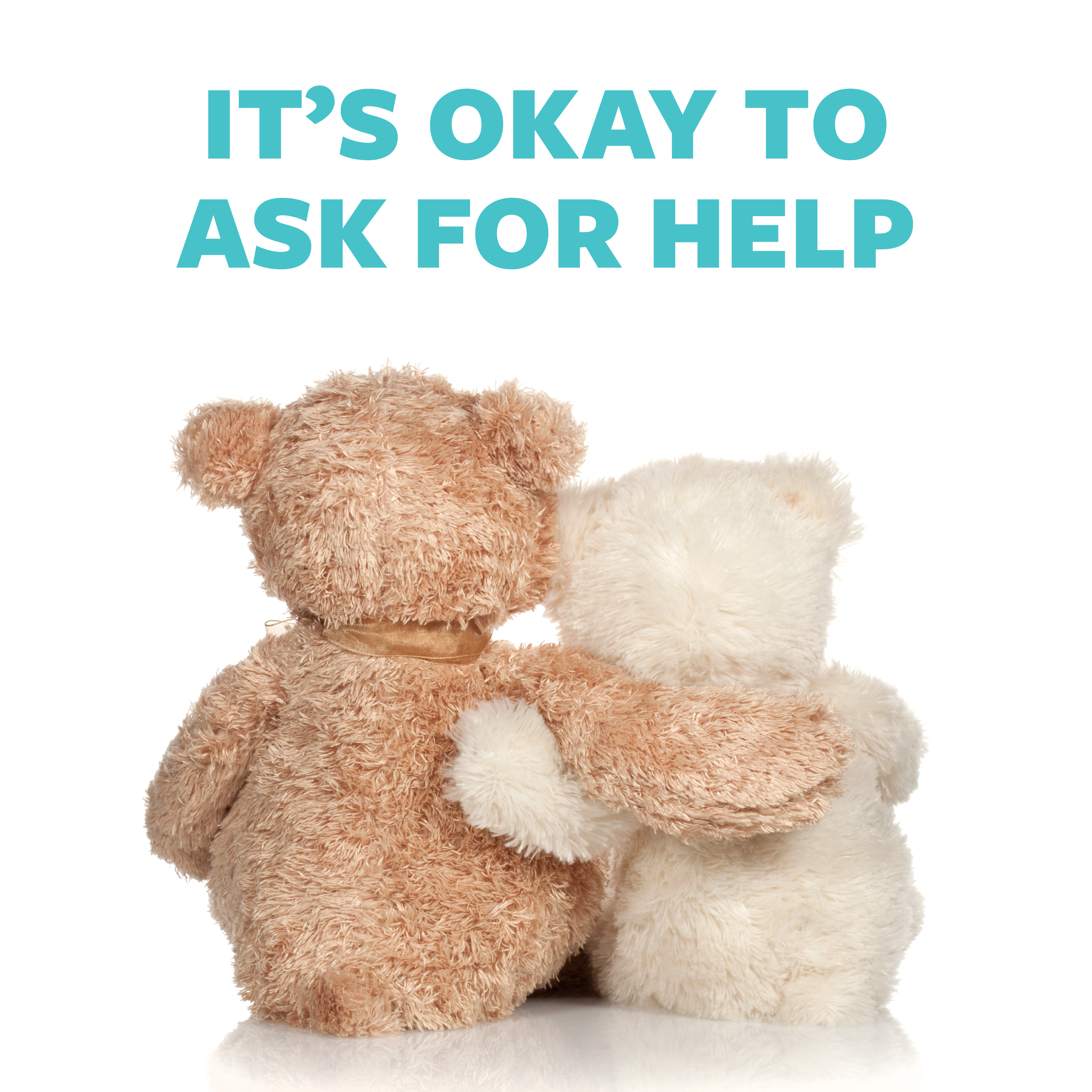 It's Okay to Ask for Help